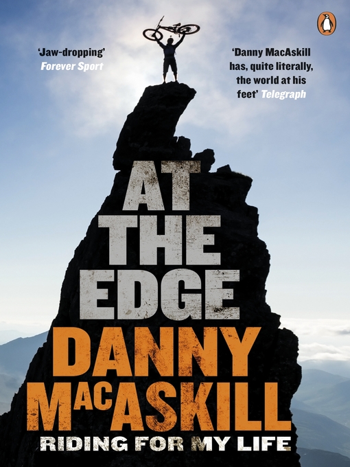 Title details for At the Edge by Danny MacAskill - Wait list